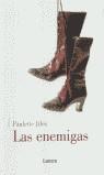 ENEMIGAS, LAS (RUSTEGA) | 9788426414205 | JILES, PAULETTE