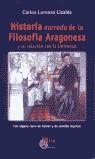 HISTORIA NARRADA DE LA FILOSOFIA ARAGONESA | 9788484651208 | LORENZO LIZALDE, CARLOS