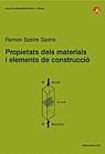 PROPIETATS DELS MATERIALS I ELEMENTS DE CONSTRUCCIO | 9788483014226 | SASTRE SATRE, RAMON