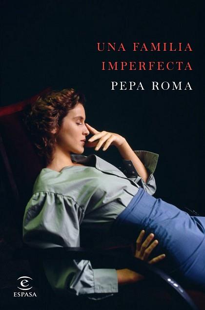 UNA FAMILIA IMPERFECTA | 9788467049237 | ROMA, PEPA