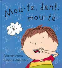 MOU-TE DENT MOU-TE | 9788484880219 | MOSS, MIRIAM