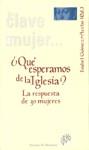 QUE ESPERAMOS DE LA IGLESIA ? | 9788433015693 | GOMEZ-ACEBO, ISABEL (ED.)