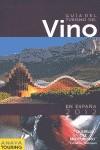 GUÍA DEL TURISMO DEL VINO EN ESPAÑA (2012) | 9788499352541 | VARIOS