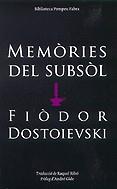 MEMORIES DEL SUBSOL | 9788497100663 | DOSTOIEVSKI, FIODOR