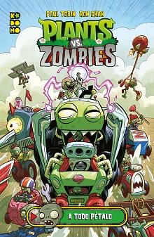 PLANTS VS. ZOMBIES: A TODO PÉTALO | 9788417509392 | TOBIN, PAUL