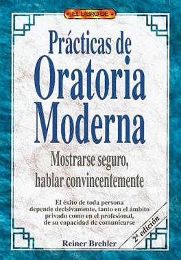 PRACTICAS DE ORATORIA MODERNA EL LIBRO | 9788488893338 | BREHLER, REINER