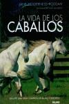 VIDA DE LOS CABALLOS, LA $ | 9788480763868 | HOLDERNESS-RODDAM, JANE