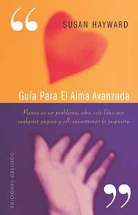 GUIA PARA EL ALMA AVANZADA | 9788497771436 | HAYWARD, SUSAN