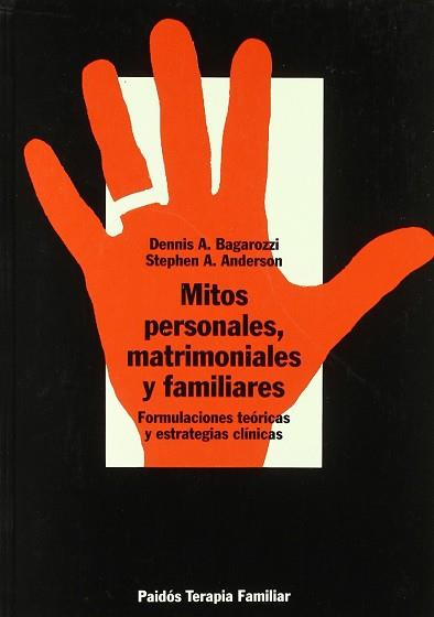 MITOS PERSONALES,MATRIMONIALES Y FAMILIARES | 9788449302473 | BAGAROZZI, DENNIS A. ; ANDERSON, STEPHEN