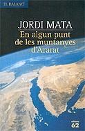 ALGUN PUNT DE LES MUNTANYES D'ARARAT EN | 9788429754889 | MATA, JORDI