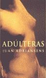 ADULTERAS | 9788427026643 | ADRIANSENS, JUAN