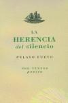 HERENCIA DEL SILENCIO, LA PT-652 | 9788481915549 | FUEYO, PELAYO