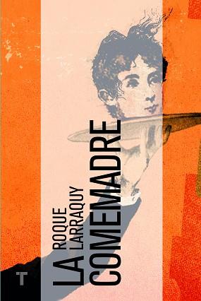 LA COMEMADRE | 9788416142019 | LARRAQUY, ROQUE