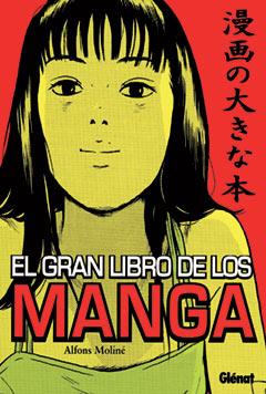 GRAN LIBRO DE LOS MANGA, EL | 9788484492795 | MOLINE, ALFONS