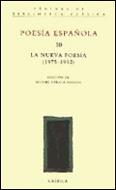 POESIA ESPAÑOLA 10.LA NUEVA POESIA(1975-1992) | 9788474237276 | GARCIA POSADA, MIGUEL