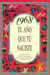 1968:AÑO QUE TU NACISTE | 9788489589056 | COLLADO BASCOMPTE, ROSA