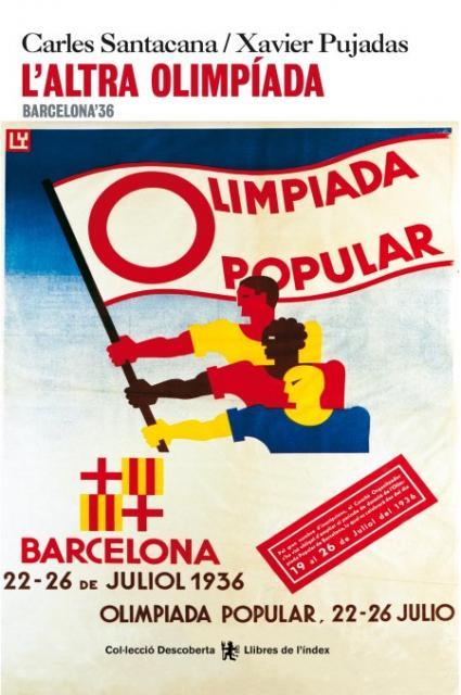 ALTRA OLIMPIADA L' ( BARCELONA 36 ) | 9788496563223 | SANTACANA, CARLES / PUJADAS, XAVIER