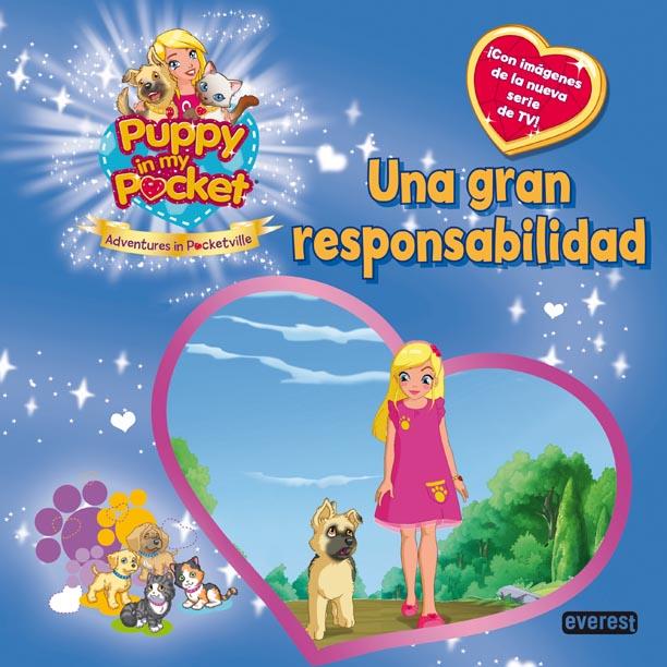 PUPPY IN MY POCKET. UNA GRAN RESPONSABILIDAD | 9788444167541 | GIOCHI PRECIOSSI