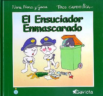 ENSUCIADOR ENMASCARADO, EL (UN MUNDO MEJOR) | 9788439284871 | CAPDEVILA, PACO