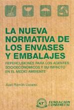 NUEVA NORMATIVA DE LOS ENVASES Y EMBALAJES, LA | 9788489786806 | LOZANO, JUAN RAMON