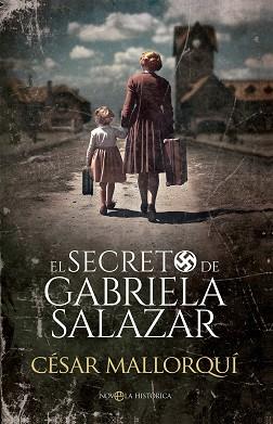 SECRETO DE GABRIELA SALAZAR | 9788413849621 | MALLORQUÍ, CÉSAR