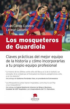 LOS MOSQUETEROS DE GUARDIOLA | 9788415320043 | JUAN CARLOS CUBEIRO/LEONOR GALLARDO