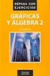 REPASA CON EJERCICIOS GRAFICAS Y ALGEBRA 2 SECUNDARIA | 9788481041729 | RAYNER, DAVID