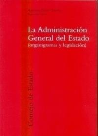 ADMINISTRACION GENERAL DEL ESTADO, LA | 9788434012820 | PEREZ TENESSA, ANTONIO