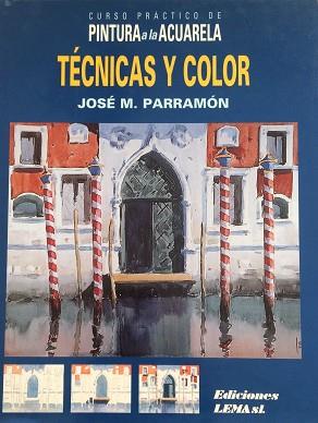 TECNICAS Y COLOR | 9788489730298 | PARRAMON, JOSE M.