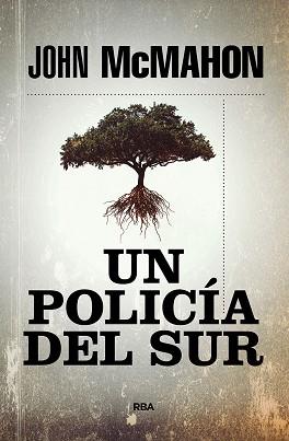 UN POLICÍA DEL SUR | 9788491879978 | MCMAHON JOHN