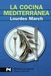 COCINA MEDITERRANEA, LA (BIB.ESPIRAL) | 9788420678030 | MARCH FERRER, LOURDES