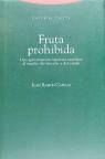 FRUTA PROHIBIDA (TELA) | 9788481641875 | CAPELLA, JUAN RAMON