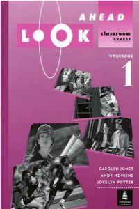 LOOK AHEAD 1 WORKBOOK | 9780582098343 | JONES, CAROLYN