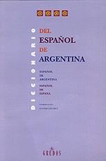 DICCIONARIO DEL ESPAÑOL DE ARGENTINA (TELA) | 9788424922740 | CHUCHUY, CLAUDIO (COORD.)