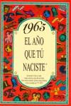 1965:AÑO QUE TU NACISTE | 9788489589025 | COLLADO BASCOMPTE, ROSA