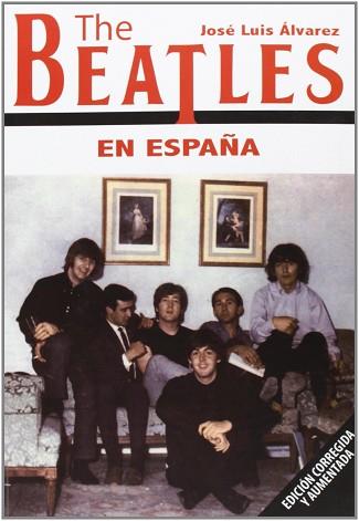 THE BEATLES EN ESPAÑA      **QUARENTENA ED.** | 9788415191834 | ALVAREZ, JOSE LUIS