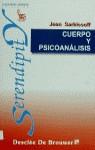 CUERPO Y PSICOANALISIS | 9788433011831 | SARKISSOFF, JEAN