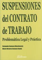 SUSPENSIONES DEL CONTRATO DE TRABAJO | 9788495428202 | SOMOZA ALBARDONEDO, FERNANDO