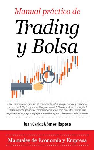 MANUAL PRÁCTICO DE TRADING Y BOLSA | 9788417044350 | GÓMEZ RAPOSO, JUAN CARLOS