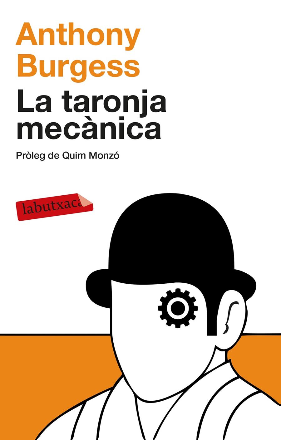 TARONJA MECÀNICA | 9788499308463 | ANTHONY BURGESS