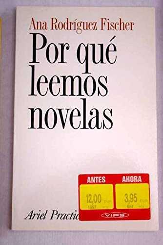 POR QUE LEEMOS NOVELAS | 9788434428218 | RODRIGUEZ FISCHER, ANA