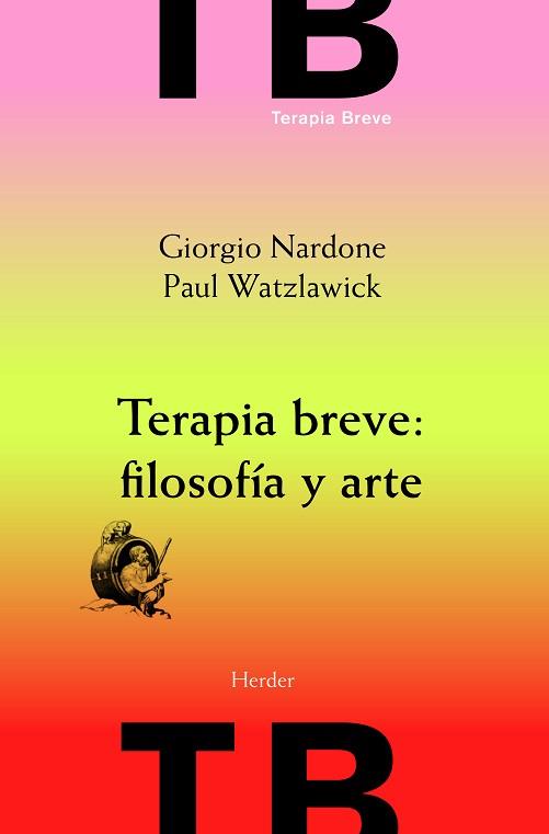 TERAPIA BREVE FILOSOFIA Y ARTE | 9788425420849 | NARDONE, GIORGIO