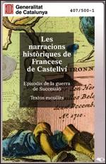 NARRACIONS HISTÒRIQUES DE FRANCESC DE CASTELLVÍ, LES | 9788439392040 | MORALES MONTOYA, MERCÈ