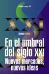 EN EL UMBRAL DEL SIGLO XXI | 9788436811469 | PULIOD, ANTONIO