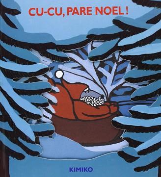 CUCU PARE NOEL (CONTES DESPLEGABLES) | 9788484701286 | KIMIKO