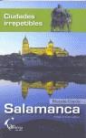 SALAMANCA ( CIUDADES IRREPETIBLES ) | 9788496434301 | GARCIA, RICARDO