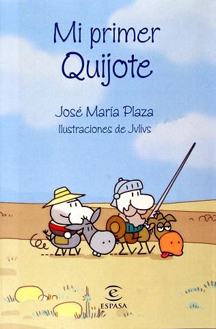 MI PRIMER QUIJOTE | 9788467016734 | PLAZA JOSE MARIA