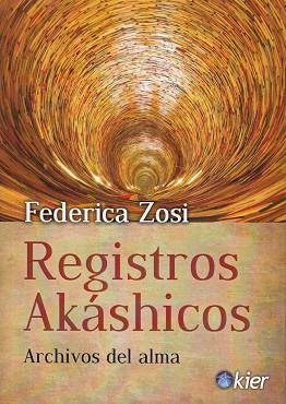 REGISTROS AKÁSHICOS. ARCHIVOS DEL ALMA | 9788417581121 | ZOSI, FEDERICA