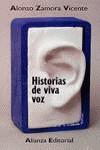 HISTORIAS DE VIVA VOZ | 9788420607627 | ZAMORA VICENTE, ALONSO