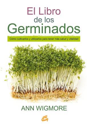 LIBRO DE LOS GERMINADOS | 9788484455967 | WIGMORE, ANN